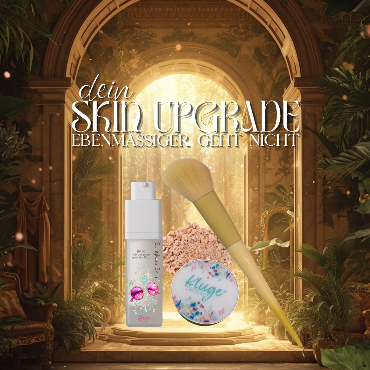 Skin Upgrade - makellose Haut in Sekunden